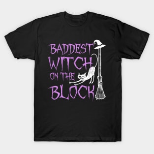 Baddest Witch On The Block Shirt Halloween Witch T-Shirt